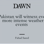 Climate change is real. So are illegal structures on Pakistan’s riverbeds.