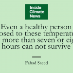 An Unprecedented Heat Wave in India and Pakistan Is Putting the Lives of More Than a Billion People at Risk.